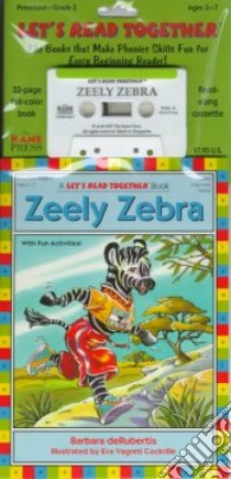 Zeely Zebra libro in lingua di Derubertis Barbara, Vagreti Cockrille Eva (ILT)