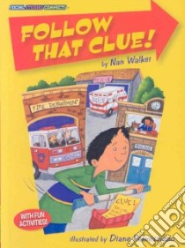 Follow That Clue! libro in lingua di Walker Nan, Palmisciano Diana (ILT)