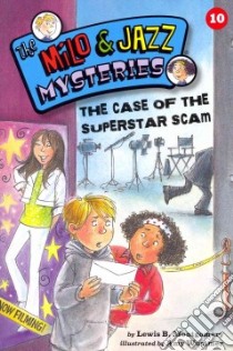 The Case of the Superstar Scam libro in lingua di Montgomery Lewis B., Wummer Amy (ILT)