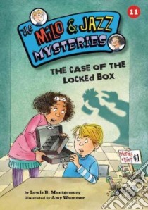 The Case of the Locked Box libro in lingua di Montgomery Lewis B., Wummer Amy (ILT)