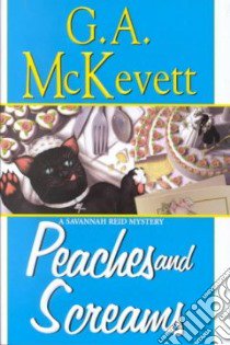 Peaches and Screams libro in lingua di McKevett G. A.