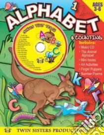Alphabet & Counting for Ages 3-6 libro in lingua di Twin Sisters Productions (CRT)