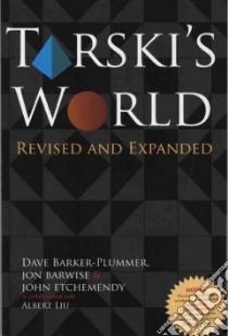 Tarski's World libro in lingua di Barker-Plummer Dave, Barwise Jon, Etchemendy John, Liu Albert (COL)