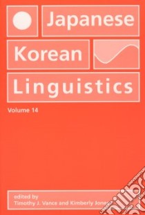 Japanese/ Korean Linguistics libro in lingua di Vance Timothy J. (EDT), Jones Kimberly (EDT)
