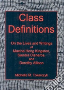 Class Definitions libro in lingua di Tokarczyk Michelle M.