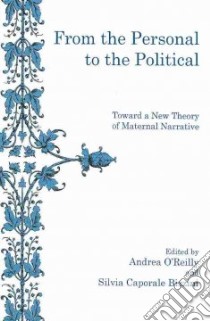 From the Persona to the Political libro in lingua di O'Reilly Andrea (EDT), Bizzini Silvia Caporale (EDT)
