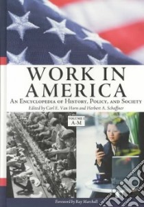 Work in America libro in lingua di Van Horn Carl E. (EDT), Schaffner Herbert A. (EDT), Marshall Ray (FRW)
