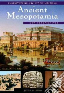 Ancient Mesopotamia libro in lingua di Mcintosh Jane R.