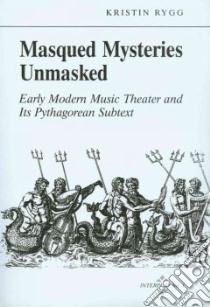 Masqued Mysteries Unmasked libro in lingua di Rygg Kristin