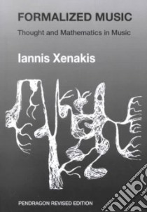 Formalized Music libro in lingua di Xenakis Iannis