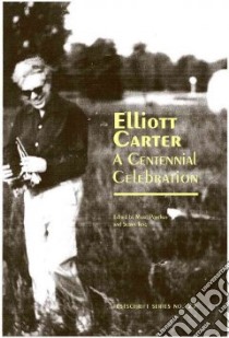 Elliott Carter libro in lingua di Ponthus Marc (EDT), Tang Susan (EDT)