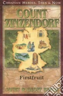 Count Zinzendorf libro in lingua di Benge Janet, Benge Geoff