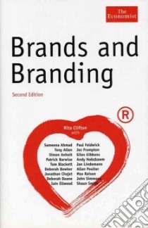 Brands and Branding libro in lingua di Clifton Rita, Ahmad Sameena, Allen Tony, Anholt Simon, Barwise Patrick