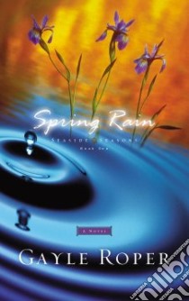 Spring Rain libro in lingua di Roper Gayle