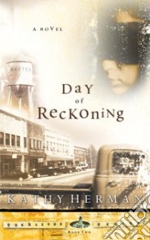 The Day of Reckoning libro in lingua di Herman Kathy