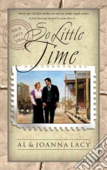 So Little Time libro in lingua di Lacy Al, Lacy Joanna