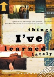 Things I'Ve Learned Lately libro in lingua di Jacobson Danae