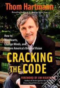 Cracking the Code libro in lingua di Hartmann Thom (NA)