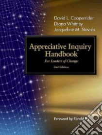 Appreciative Inquiry Handbook libro in lingua di Cooperrider David L., Whitney Diana, Stavros Jacqueline M., Fry Ronald (FRW)