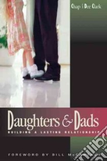 Daughters & Dads libro in lingua di Clark Chap, Clark Dee
