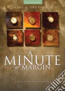 A Minute of Margin libro in lingua di Swenson Richard A.