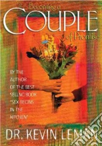 Becoming a Couple of Promise libro in lingua di Leman Kevin