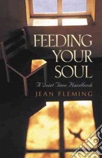 Feeding Your Soul libro in lingua di Fleming Jean