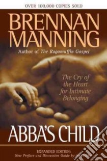 Abba's Child libro in lingua di Manning Brennan
