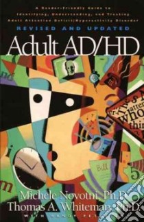Adult Ad/Hd libro in lingua di Whiteman Tom, Novotni Michele, Petersen Randy