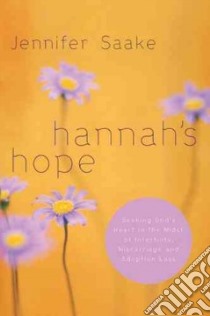 Hannah's Hope libro in lingua di Saake Jennifer