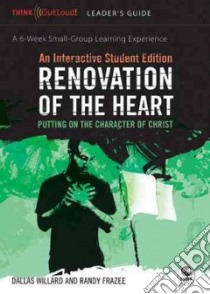 Rennovation Of The Heart libro in lingua di Willard Dallas, Frazee Randy