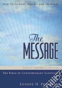 The Message libro in lingua di Peterson Eugene H.