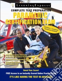 Paramedic Certification Exam libro in lingua di Barwell Catherine Parvensky R.N. (CON), Brennan Virginia Ph.D. (CON), Burba Angel Clark (CON), Gallagher Jan Ph.D. (CON)