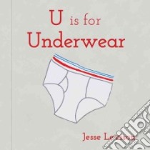 U Is for Underwear libro in lingua di Levison Jesse