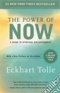 The Power Of Now libro in lingua di Tolle Eckhart