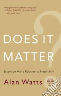 Does It Matter? libro in lingua di Watts Alan W.