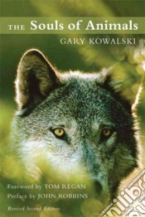 Souls of Animals libro in lingua di Kowalski Gary