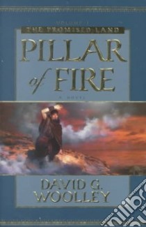 Pillar of Fire libro in lingua di Woolley David G.