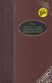 The Hiding Place libro in lingua di Ten Boom Corrie, Sherrill John, Sherrill Elizabeth