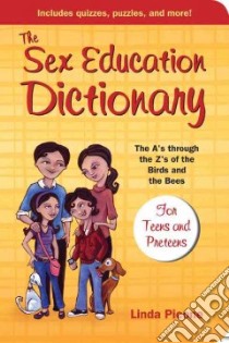 The Sex Education Dictionary libro in lingua di Picone Linda