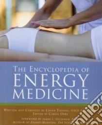 The Encyclopedia of Energy Medicine libro in lingua di Thomas Linnie, Obry Carrie (EDT)