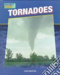 Tornadoes libro in lingua di Meister Cari