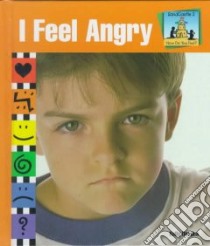 I Feel Angry libro in lingua di Doudna Kelly