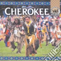 The Cherokee libro in lingua di Gaines Richard M.