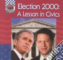 Election 2000 libro in lingua di Italia Bob, Britton Tamara L. (EDT), Furlong Kate A. (EDT), Fournier Christine (EDT)