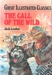 The Call of the Wild libro in lingua di London Jack, Yamamoto Mitsu, Pablo Marcos Studio