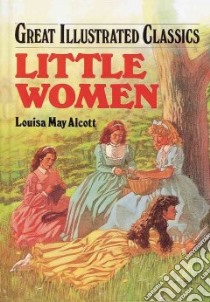 Little Women libro in lingua di Alcott Louisa May, Monfried Lucia, Pablo Marcos Studio (COR)
