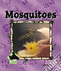 Mosquitos libro in lingua di Murray Julie