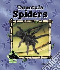 Tarantula Spiders libro in lingua di Murray Julie