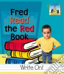 Fred Read the Red Book libro in lingua di Scheunemann Pam